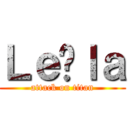 Ｌｅïｌａ (attack on titan)
