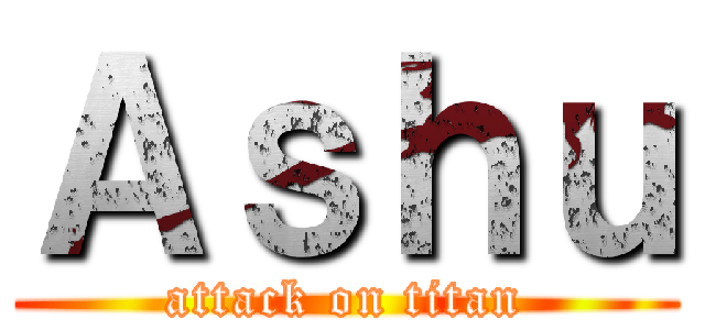 Ａｓｈｕ (attack on titan)
