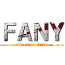 ＦＡＮＹ (attack on titan)