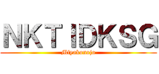 ＮＫＴＩＤＫＳＧ (Miyakonojo)