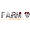 ＦＡＲＭ ♥ (attack on titan)