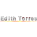 Ｅｄｉｔｈ Ｔｏｒｒｅｓ ()