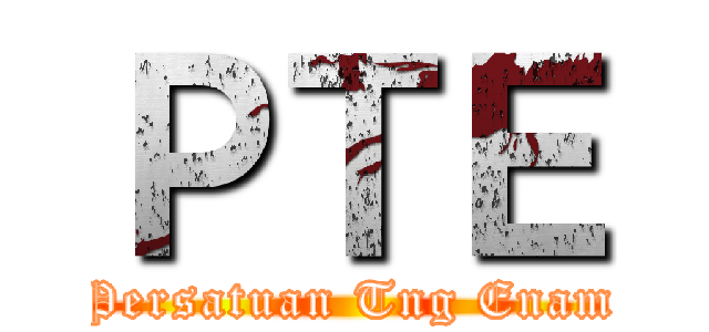 ＰＴＥ (Persatuan Tng Enam)