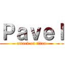 Ｐａｖｅｌ (attack on titan)