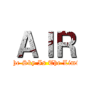 ＡＩＲ (The Sky Is The Limit)