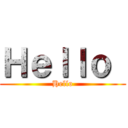 Ｈｅｌｌｏ  (Hello)