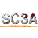 ＳＣ３Ａ (attack on sc3a)