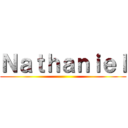 Ｎａｔｈａｎｉｅｌ ()