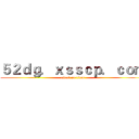 ５２ｄｇ．ｘｓｓｃｐ．ｃｏｍ (attack on titan)