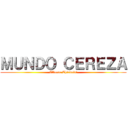 ＭＵＮＤＯ ＣＥＲＥＺＡ (Alberto Thiedoldt)