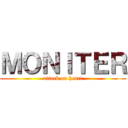 ＭＯＮＩＴＥＲ (attack on heart)