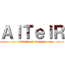 ＡｌＴｅｉＲ (attack on money)