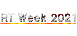 ＲＴ Ｗｅｅｋ ２０２１ (attack on titan)