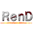 ＲｅｎＤ (attack on titan)