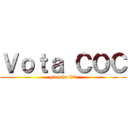 Ｖｏｔａ ＣＯＣ (plancha #3)