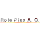 Ｒｏｌｅ Ｐｌａｙ Ａ．Ｏ．Ｔ (attack on titan)