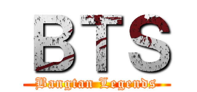 ＢＴＳ (Bangtan Legends)