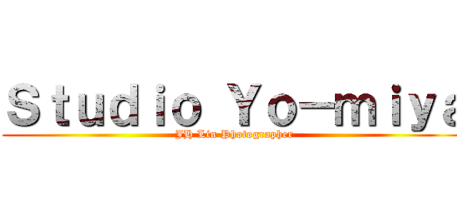 Ｓｔｕｄｉｏ Ｙｏ－ｍｉｙａ (JH Lin Photographer)