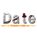 Ｄａｔｅ (October 4th)