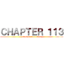 ＣＨＡＰＴＥＲ １１３ (attack on titan review)