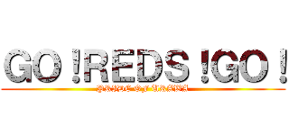 ＧＯ！ＲＥＤＳ！ＧＯ！ (PRIDE OF URAWA)