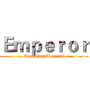 Ｅｍｐｅｒｏｒ (HeadShotMinecraft)