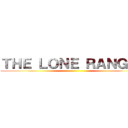 ＴＨＥ ＬＯＮＥ ＲＡＮＧＥＲ ()