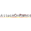 ＡｔｔａｃｋＯｎＲａｍｃｅｓ (Att)