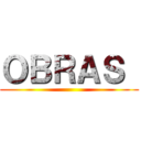 ＯＢＲＡＳ  ()