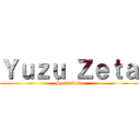 Ｙｕｚｕ Ｚｅｔａ (Suscribete)