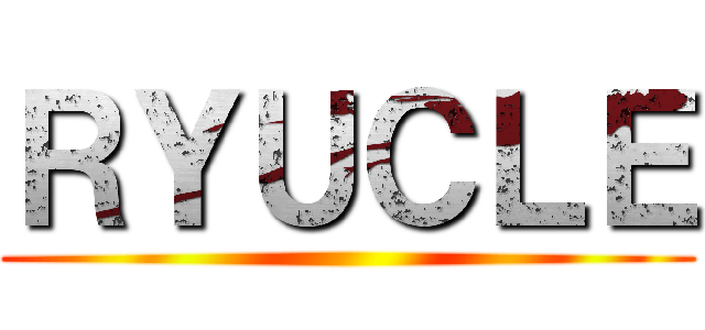 ＲＹＵＣＬＥ ()