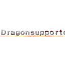 Ｄｒａｇｏｎｓｕｐｐｏｒｔｅｒｓ (step to the further)