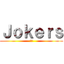 Ｊｏｋｅｒｓ (市毛)