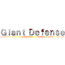 Ｇｉａｎｔ Ｄｅｆｅｎｓｅ ()