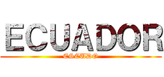 ＥＣＵＡＤＯＲ (ESCUDO)