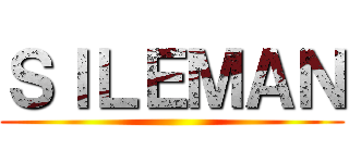 ＳＩＬＥＭＡＮ ()