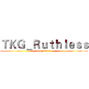 ＴＫＧ＿Ｒｕｔｈｌｅｓｓ (lovehcw0421)