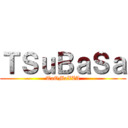ＴＳｕＢａＳａ (TaOMaXZA)