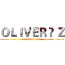 ＯＬＩＶＥＲ • Ｚ (attack on titan)