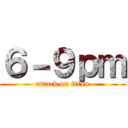 ６－９ｐｍ (attack on titan)
