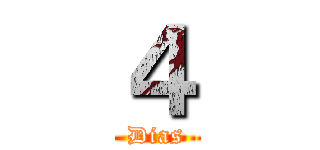 ４ (Dias)