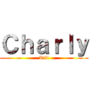 Ｃｈａｒｌｙ (Kill)