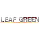 ＬＥＡＦ ＧＲＥＥＮ (Pocket Monster)