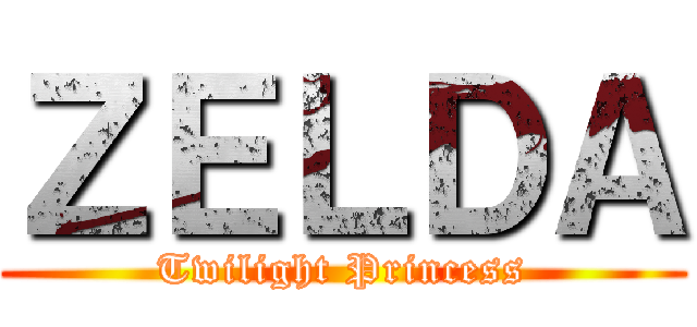 ＺＥＬＤＡ (Twilight Princess)