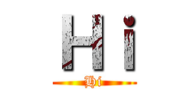 Ｈｉ (Hi)