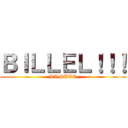 ＢＩＬＬＥＬ！！！ (LA PUTE)
