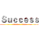 Ｓｕｃｃｅｓｓ (attack on titan)
