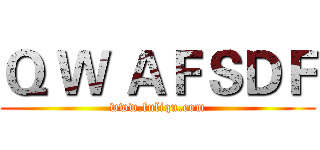 Ｑ Ｗ ＡＦＳＤＦ (www.fuliqu.com)