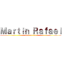 Ｍａｒｔｉｎ Ｒａｆａｅｌ (attack on titan)