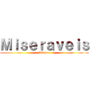 Ｍｉｓｅｒａｖｅｉｓ (Divinos)